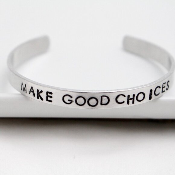 Make Good Choices - Hand Stamped Anodized Aluminum Bangle - Adjustable - Picture 6 of 10